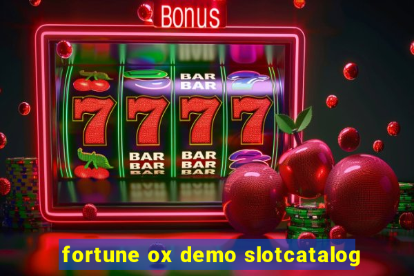 fortune ox demo slotcatalog